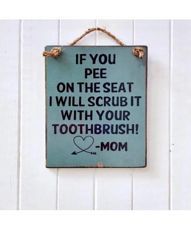 Funny Wooden Wall Sign for Bathroom - If You Pee on the Seat I Scrub it with Your Toothbrush! - Geruwam Blue Art Decor - Buy Online on GoSupps.com
