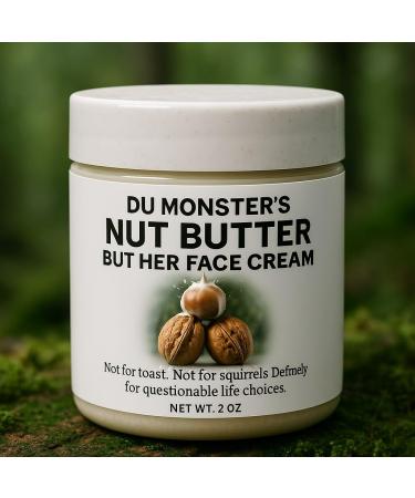Family Health Products DuMonster s Nut Butter But Her Face Cream Funny Gag Gift for Men | Moisturizing Skincare Lotion | 2oz Travel Size - Buy Online on GoSupps.com