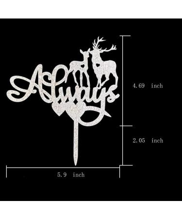 Silver Glitter Always Wedding Cake Topper After All This Time Always Wedding Cake Topper Wedding/Engagement/Anniversary/Bridal Shower Party Decorations Cake Topper with Elk - Buy Online on GoSupps.com