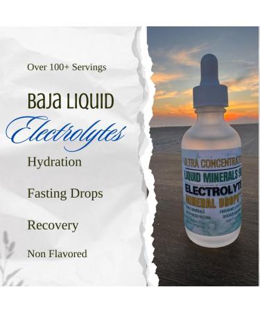 Baja Liquid Electrolytes | Ultra-Concentrated Drops (2 oz) -Natural Organic Non GMO | 100 Servings- Keto Vegan Paleo GLP 1- BAHA Minerals w- Magnesium Potassium (2oz Glass Dropper) - Buy Online on GoSupps.com
