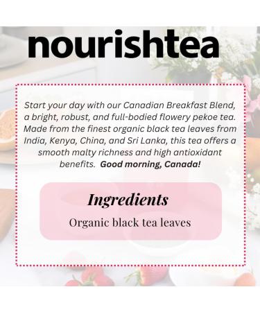 Nourishtea - Canadian Breakfast | Organic Black Tea | Organic Premium Loose-Leaf Tea | Medium-Caffeine| Brew over 40 cups | 100g Pouch - Buy Online on GoSupps.com