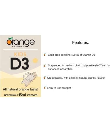 Orange Naturals - Vitamin D3 Drops - Liquid Natural Orange Flavour- 400IU for Kids - 15ml - Cholecalciferol Vitamin D3 Liquid Drops - Bone Health Teeth Health & Immune System Support - Buy Online on GoSupps.com
