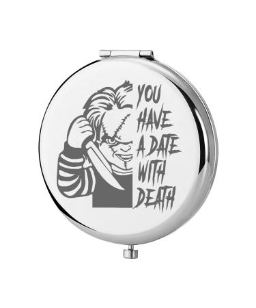 KEYCHIN Chucky Pocket Mirror Horrible Movie Fans Gifts You Have a Date with Death Compact Mirror for Horror Movie Merchandise (Date with Death-S)