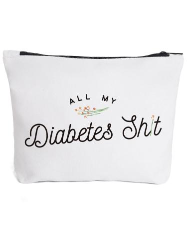 Fokongna Diabetic Supplies  Diabetic Supplies Bag Diabetic Emergency Kit Funny Makeup Cosmetic Bag Travel Bags for Women Grandma Grandpa Mom Dad Sister Brother Birthday Gifts All My Diabetes Sht