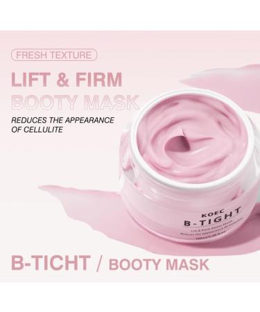 BEAUTIVANA KOEC B-TIGHT Lift and Firm Booty Mask with Brazilian Peppertree Hyaluronic Acid Guarana Seed Extract Anti-Cellulite Body Cream 3.38 fl oz - Buy Online on GoSupps.com