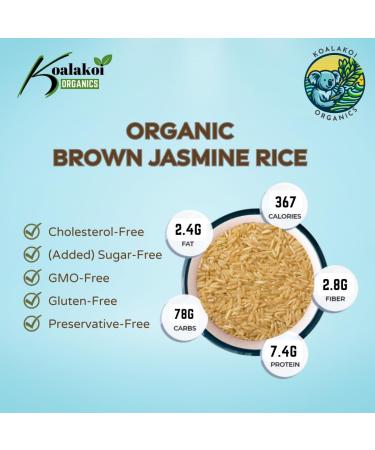 Koalakoi ORGANIC Certified Brown Jasmine Rice | Rich in fibre and nutrients | Premium quality non-GMO Natural rice grain no Additives or Preservatives (1.8kg) - Buy Online on GoSupps.com