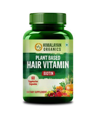 Himalayan Organics Plant Based Hair Vitamin with Biotin DHT Blocker Supplement | Vitamin A C D E B3 B5 B6 B7 B9 B12 Zinc Calcium Iron | - 60 Veg Capsules