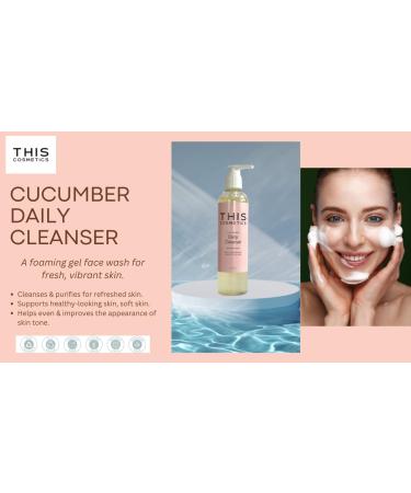 Cucumber Daily Cleanser - Refreshing Facial Cleanser for All Skin Types | International Shipping Available - Buy Online on GoSupps.com