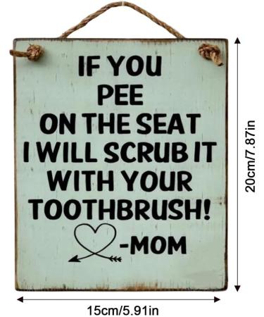 Funny Bathroom Wall Sign Decor - Humorous Art Chief - If You Pee on the Seat I Scrub It with Your Toothbrush! - Puchen Light Green - Perfect for International Shipping - Buy Online on GoSupps.com