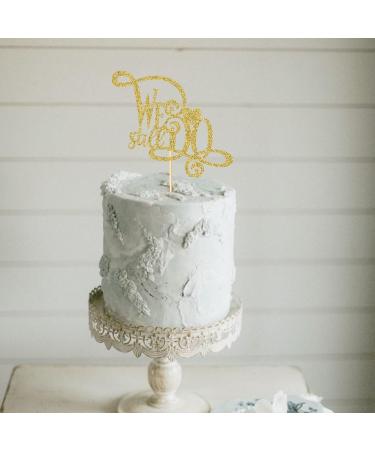 We Still Do Cake Topper - Anniversary Vow Renewal Cake Toppers - Gold Glitter Wedding/Engagement/Bridal Shower Party Decorations - Buy Online on GoSupps.com