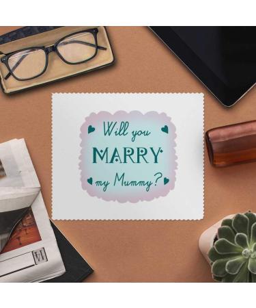 Buy Will You Marry My Mummy Microfiber Cleaning Cloths - International Shipping Available | Perfect Gift for Moms! - Buy Online on GoSupps.com