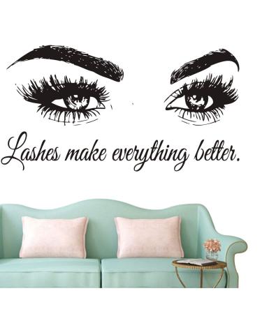 Wall Decal Beauty Salon Quote Sticker Lashes Make Everything Better Beautiful Eyes Eyelashes Lashes Extensions Brows Wall Sticker Make Up Wall Window Mural AY1075 (57X104CM Black) 57X104CM Black