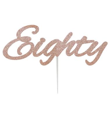 Lissie Lou 80th Birthday Cake Topper Decoration with Curly Written 'Eighty' Glitter Card in Rose Gold