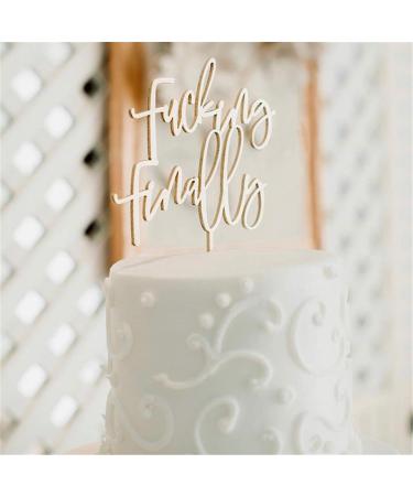 Rural Funny Finally Wedding Cake Topper for Bridal Shower Engagement Party Decoration Antique Wood - Buy Online on GoSupps.com