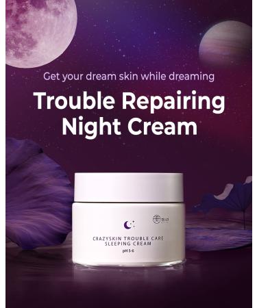CRAZY SKIN Repair Trouble Care Sleeping Cream 1.76oz | Deep Moisturizing pH 5.5 Overnight Cream | Acne Prone Skin Moisturizer | Korean Night Mask Care - Buy Online on GoSupps.com