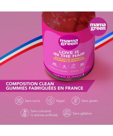 Mama Green - Gummies Love is in the hair - Favorise la pousse des cheveux - Force et brillance - 60 gummies - Sans sucres Sans colorants et ar mes artificiels - Fabriqu en France - Buy Online on GoSupps.com