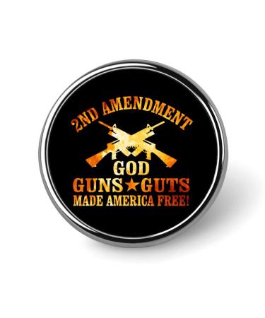 Flaming 2nd Amendment God Guns Guts Made America Free Funny Round Badge Pin Button Brooch Lapel Tie Pins Decorative for Men Women