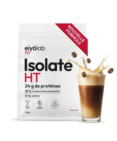 ISOLATE HT | Jusqu 90% de Prot ines | Isolat de Prot ine Brevet Lacprodan | Riche en BCAA et Glutamine | Musculation Rapide & S che | Faible en Calories | Saveur Caf | 1.8 Kg | Eiyolab Caf 1.8 kg