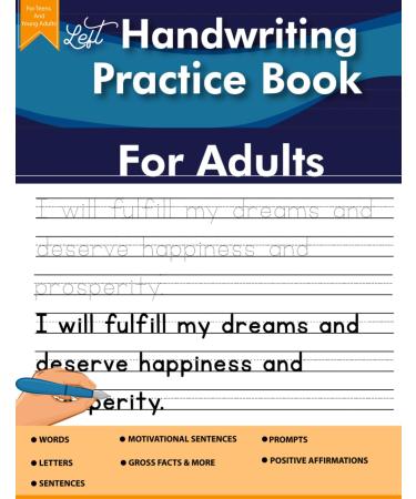Left Handwriting Practice Book for Adults: Left Handed Writing Skills Workbook |Writing Practice for Left Hand Suitible for Teens Too!