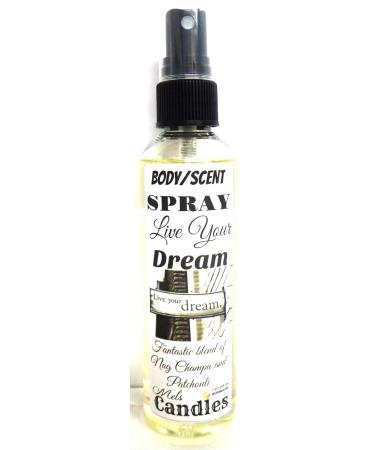 Live Your Dream 4 Ounce Bottle of Body Spray/Room Spray/Scent Spray