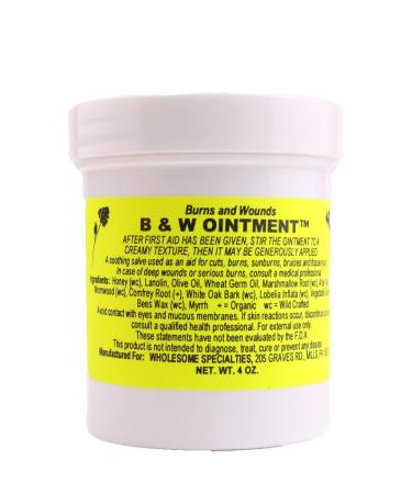 B & W (Burn and Wound) Ointment, 4 Oz. Container