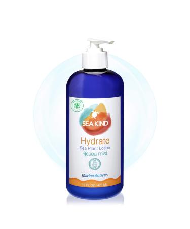 Sea Kind All Natural Hydrate Sea Plant Hand and Body Lotion for Women and Men  Sea Mist Essential Oil Scent 16 Fl Oz  Non Comedogenic  Vegan Moisturizer for Dry and Sensitive Skin  No Parabens