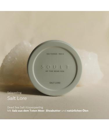 SOULT Salt Lore Gommage corporel I Sel de la Mer Morte I Huiles naturelles et beurre de karit I Rafra chissant et revitalisant I Gommage luxueux I 350 g - Buy Online on GoSupps.com