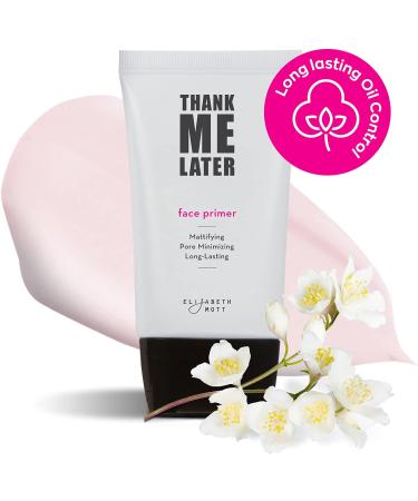 Elizabeth Mott Thank Me Later Mattifying Primer - Pore Minimizer for Oily Skin - 30g - Buy Online on GoSupps.com