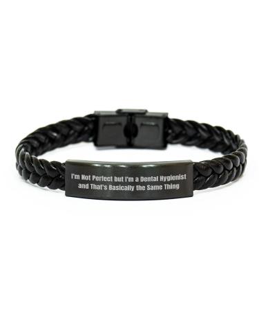 Dental Hygienist Gifts Funny Quote Interlaced Leather Brac Gifts from Men to Dental Hygienist on Father's Day - I'm Not Perfect