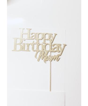 LuciaNArtGB Happy Birthday Mum Cake Topper (Speckled Gold)