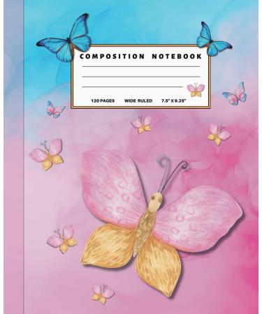Pink Composition Notebook Wide Ruled: Butterfly Aesthetic Lined Writing Note Book for Girls Teens Kids and Students for School | Homeschool and Office Supplies | Blue