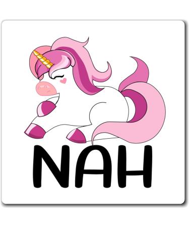 Cool Funny Nah Unicorn Graphic Men Women T Shirt Novelty Fantasy Magical Unicorns Tee Shirt Gift Magnets 4" 4" - Buy Online on GoSupps.com