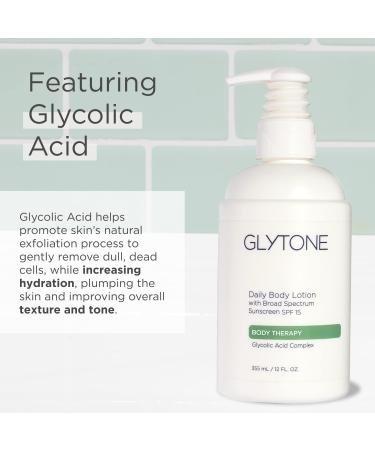 Glytone Daily Body Lotion SPF 15 with Glycolic Acid & Shea Butter - 12 fl. oz - Buy Online on GoSupps.com