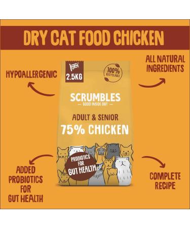 Scrumbles All Natural Dry Cat Food with 75% Chicken High Protein Food For Adults And Seniors 2.5Kg package may vary 2.5 kg (Pack of 1) - Buy Online on GoSupps.com