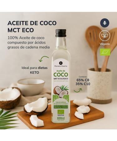  Planeta Huerto Coconut Oil Keto MCT Eco Planeta Vegetable Garden 500ml - Buy Online on GoSupps.com