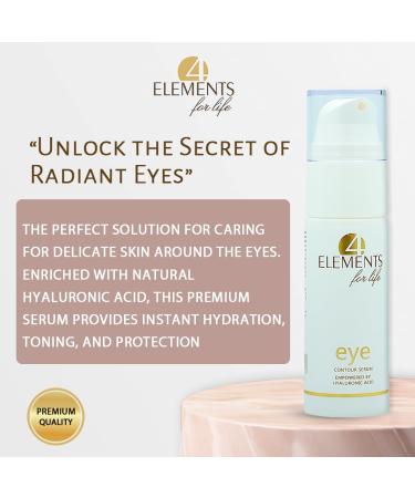 4 Elements for Life Eye Contour Serum with Hyaluronic Acid - 30ml | Moisturize & Revitalize Tired Skin - Buy Online on GoSupps.com