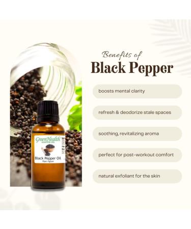 Black Pepper Essential Oil - 100% Pure Therapeutic Grade Essential Oil - 1 fl oz (30ml) - GreenHealth - Buy Online on GoSupps.com