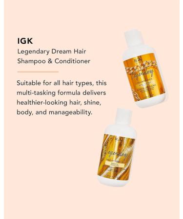 IGK LEGENDARY Dream Hair Shampoo & Conditioner Set | Vegan Cruelty-Free | Healthy Hydrated Shine | 8 Oz | International Shipping Available - Buy Online on GoSupps.com