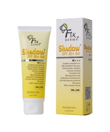 Fixderma Shadow SPF 30+ Gel  Dermatologist tested Offers SPF 30 +  Broad Spectrum UVA and UVB Protection  Water resistant sunscreen  Non-greasy sunscreen  Offers PA++ Protection  SPF 30 Gel- 2.6Oz