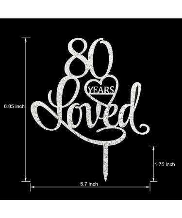Glitter Silver Acrylic 80 Years Loved Cake Topper 80th Birthday Anniversary Party Decorations (80 Silver) 80 cm Silver - Buy Online on GoSupps.com