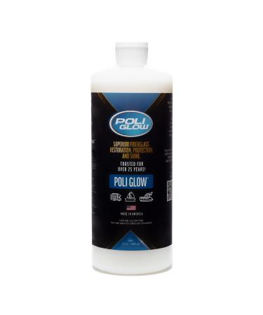 Poli Glow  32 Ounce Fiberglass Restorer. Made for Boats and RVs and More.