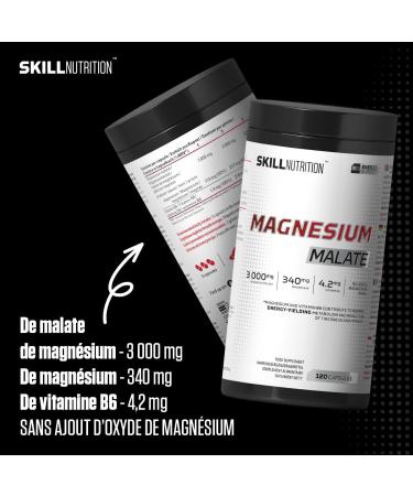 SKILL Nutrition Malate de Magn sium avec Vitamine B6 | 120 g lules | Active P-5-P 340 mg par portion | 3000 mg de malate hautement assimilable nergie muscles syst me nerveux | sans oxyde - Buy Online on GoSupps.com
