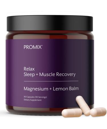 Promix Nutrition Relax | Sleep + Muscle Recovery | Magnesium Bisglycinate Chelate + Organic Lemon Balm Extract - 90 Count Capsule