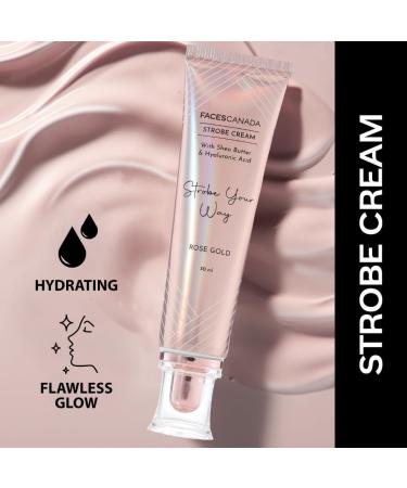 FA..CES/CANADA Rose Glow Kit Medium Coverage Rose Gold Strobe Cream (30Ml) + Warm Natural All Day Hydra Matte Mini Foundation (15Ml) Makeup Kit For Women (Combo Pack Of 2) - Buy Online on GoSupps.com