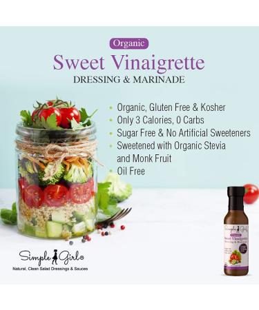Simple Girl Organic Sweet Vinaigrette Salad Dressing - 12 oz (Sugar-Free, Certified Organic, Kosher, Gluten-Free, Vegan) - Ideal for Low Calorie, Carb Free, and Fat Free Diets - Buy Online on GoSupps.com