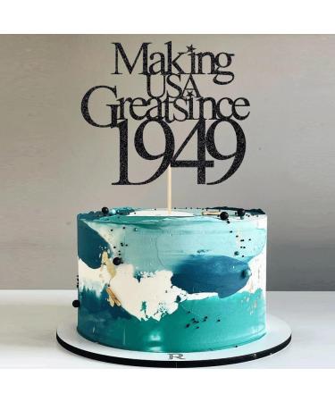 75th Birthday Making USA Greatsince 1949 Cake Topper Cheers to 75 Years Birthday 75 Fabulous Cake Decoration for Happy 75th Birthday Anniversary Party Cake Decorations Supplies (Making1949 black) Black Making1949 - Buy Online on GoSupps.com