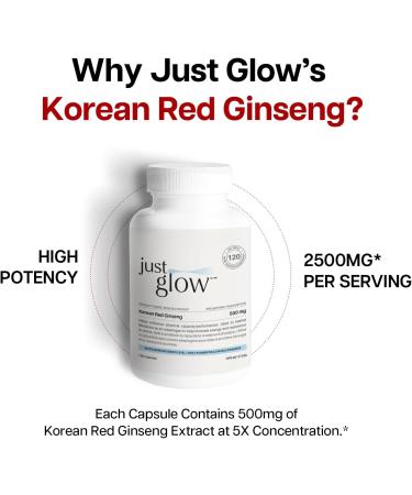 Just Glow Korean Red Ginseng 2500mg 120 Capsules - 5:1 Panax Ginseng Extract 500mg Per Serving - Standardized 7% Ginsenoside - Enhance Physical Performance & Increase Energy - 4 Months Supply - Buy Online on GoSupps.com