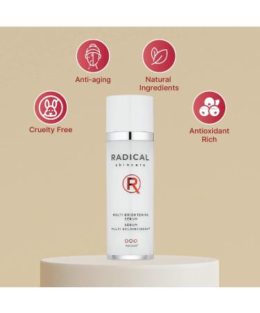 Radical Skincare Multi Brightening Serum - Fights 7 Causes of Uneven Skin Tone Tightens & Brightens Skin - For All Skin Types Including Sensitive Skin - Paraben & Cruelty Free (1 oz) - Buy Online on GoSupps.com