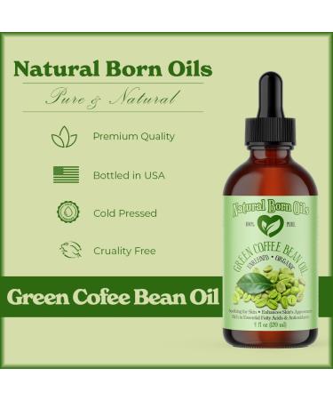 Natural Born Oils Green Coffee Bean Oil 4oz Organic Cold-Pressed Rich in Antioxidants Perfect for Skin Firming Hair Strengthening - Buy Online on GoSupps.com