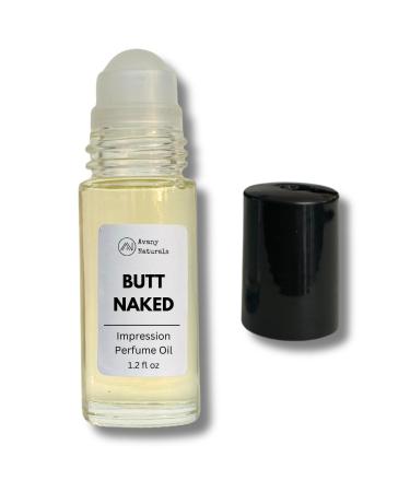 Body Oils for Women - Bigger & Better Roll on Perfume Samples Alt Fragrances for Women Long Lasting Oil Based Cologne Perfumed & Scented Aroma for Skin 1.2 Fl Oz (Butt Naked)